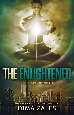 Oświeceni (Wymiary umysłu, księga 3) - The Enlightened (Mind Dimensions Book 3)