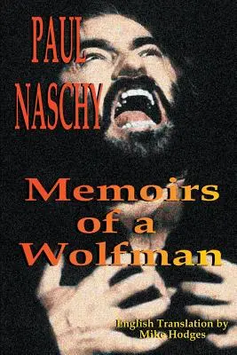 Paul Naschy: Wspomnienia wilkołaka - Paul Naschy: Memoirs of a Wolfman