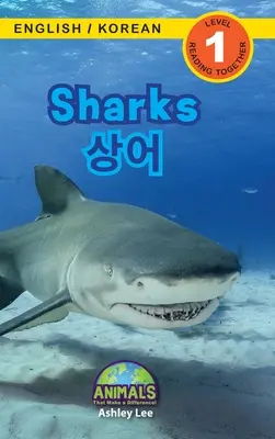 Rekiny / 상어: Bilingual (English / Korean) (영어 / 한국어) Animals That Make a Difference! (Engaging R - Sharks / 상어: Bilingual (English / Korean) (영어 / 한국어) Animals That Make a Difference! (Engaging R
