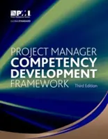 Ramy rozwoju kompetencji kierownika projektu - Project Manager Competency Development Framework