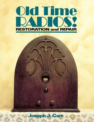 Odnawianie i naprawa starych radioodbiorników - Old Time Radios Restoration & Repair