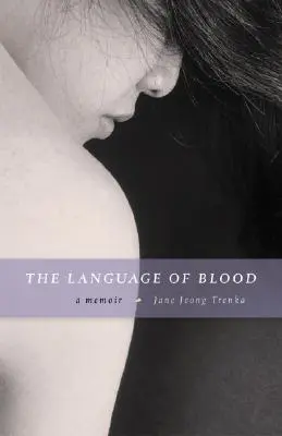 Język krwi: Pamiętnik - The Language of Blood: A Memoir