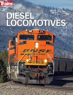 Przewodnik po północnoamerykańskich lokomotywach spalinowych - Guide to North American Diesel Locomotives