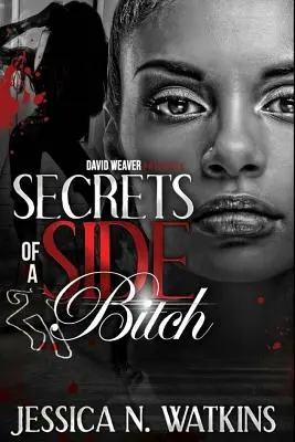 Sekrety bocznej suki - Secrets of a Side Bitch