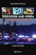 Terroryzm i broń masowego rażenia: Świadomość i reagowanie, wydanie drugie - Terrorism and WMDs: Awareness and Response, Second Edition
