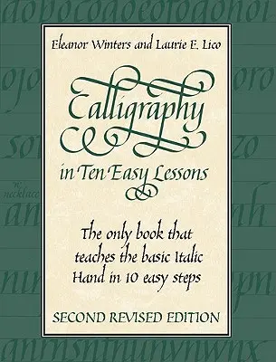 Kaligrafia w dziesięciu prostych lekcjach - Calligraphy in Ten Easy Lessons