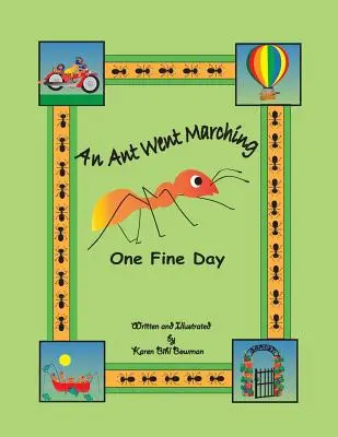 Mrówka maszerowała pewnego pięknego dnia - An Ant Went Marching One Fine Day