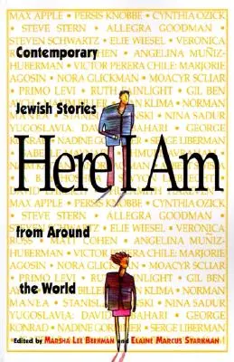 Oto jestem: współczesne żydowskie historie z całego świata - Here I Am: Contemporary Jewish Stories from Around the World