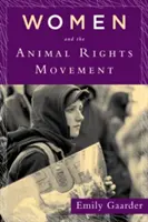 Kobiety i ruch na rzecz praw zwierząt - Women and the Animal Rights Movement