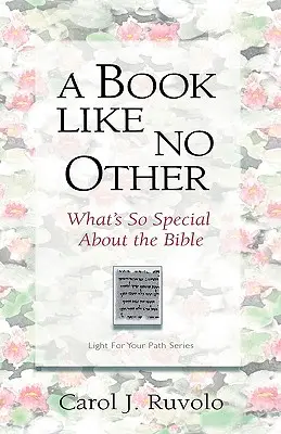 Książka jak żadna inna: Co jest takiego wyjątkowego w Biblii? - A Book Like No Other: What's So Special about the Bible