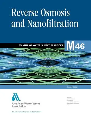 M46 Odwrócona osmoza i nanofiltracja, wydanie drugie - M46 Reverse Osmosis and Nanofiltration, Second Edition