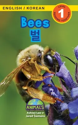 Pszczoły / 벌: Bilingual (English / Korean) (영어 / 한국어) Animals That Make a Difference! (Engaging R - Bees / 벌: Bilingual (English / Korean) (영어 / 한국어) Animals That Make a Difference! (Engaging R