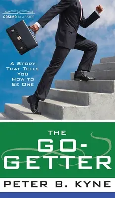 Go-Getter: Historia, która mówi, jak nim być - Go-Getter: A Story That Tells You How to Be One