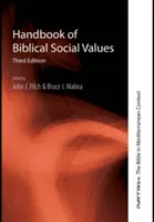 Podręcznik biblijnych wartości społecznych, wydanie trzecie - Handbook of Biblical Social Values, Third Edition