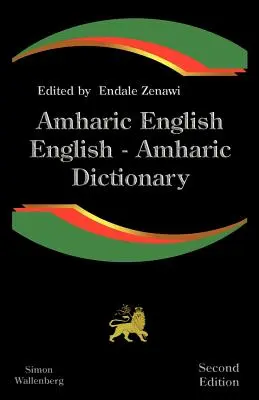 Amharic English, English Amharic Dictionary: Nowoczesny słownik języka amharskiego - Amharic English, English Amharic Dictionary: A Modern Dictionary of the Amharic Language