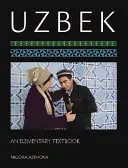 Uzbek: podstawowy podręcznik [z płytą CDROM] - Uzbek: An Elementary Textbook [With CDROM]