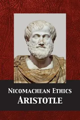 Etyka nikomachejska - Nicomachean Ethics