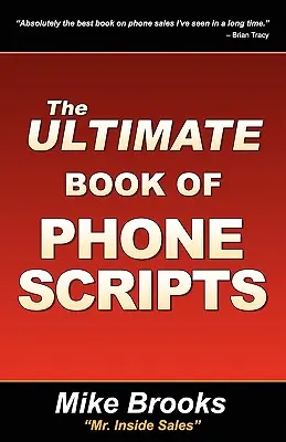 Wielka księga skryptów telefonicznych - The Ultimate Book of Phone Scripts