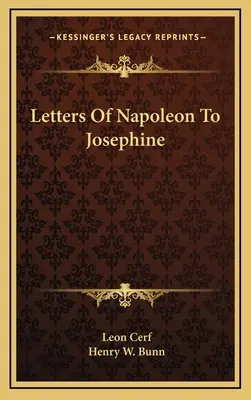 Listy Napoleona do Józefiny - Letters of Napoleon to Josephine