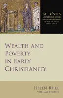 Bogactwo i ubóstwo we wczesnym chrześcijaństwie - Wealth and Poverty in Early Christianity