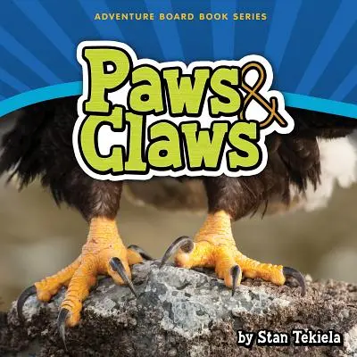 Łapy i pazury - Paws & Claws