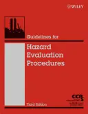 Wytyczne dotyczące procedur oceny zagrożeń - Guidelines for Hazard Evaluation Procedures