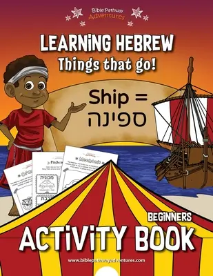 Nauka hebrajskiego: Rzeczy, które odchodzą! Zeszyt ćwiczeń - Learning Hebrew: Things that Go! Activity Book