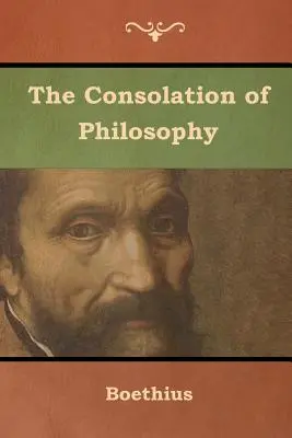 Pocieszenie filozofii - The Consolation of Philosophy