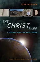 Akta Chrystusa: Skąd historycy wiedzą to, co wiedzą o Jezusie - The Christ Files: How Historians Know What They Know about Jesus