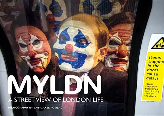 Myldn: Uliczny obraz życia w Londynie - Myldn: A Street View of London Life