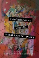 Krótkie wywiady z romantyczną przeszłością - Brief Interviews with the Romantic Past