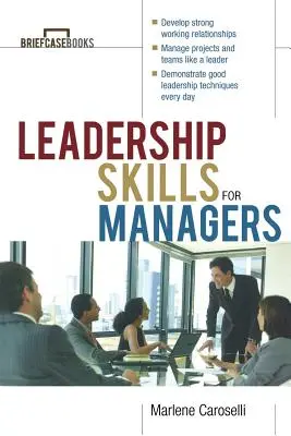 Umiejętności przywódcze dla menedżerów - Leadership Skills for Managers