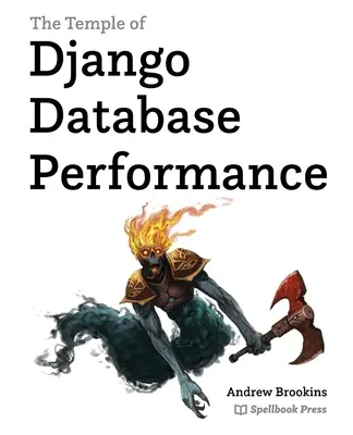 Świątynia wydajności baz danych Django - The Temple of Django Database Performance