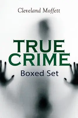 TRUE CRIME Boxed Set: Sprawy detektywistyczne z archiwum Pinkertona (w tym Tajemnicza karta i jej sequel) - TRUE CRIME Boxed Set: Detective Cases from the Archives of Pinkerton (Including The Mysterious Card & Its Sequel)