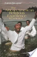 Doświadczenie religijne Afroamerykanów w Ameryce - The African American Religious Experience in America