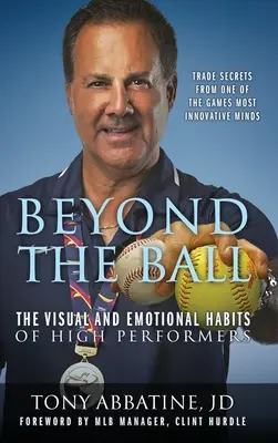Poza piłką: wizualne i emocjonalne nawyki najlepszych graczy - Beyond the Ball: The Visual and Emotional Habits of High Performers