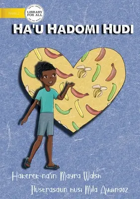 Kocham banany - Ha'u Hadomi Hudi - I Love Bananas - Ha'u Hadomi Hudi