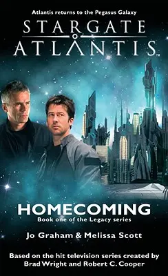 STARGATE ATLANTIS Homecoming (Dziedzictwo księga 1) - STARGATE ATLANTIS Homecoming (Legacy book 1)