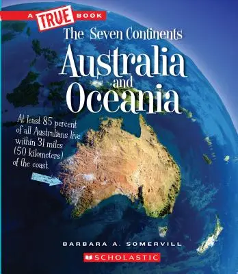 Australia i Oceania (prawdziwa książka: siedem kontynentów) (wydanie biblioteczne) - Australia and Oceania (a True Book: The Seven Continents) (Library Edition)