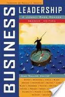 Przywództwo w biznesie: A Jossey-Bass Reader - Business Leadership: A Jossey-Bass Reader