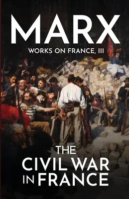 Wojna domowa we Francji - The Civil War in France