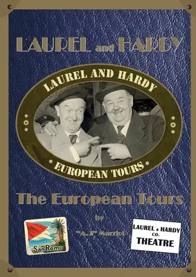 LAUREL i HARDY - Europejskie trasy koncertowe - LAUREL and HARDY - The European Tours