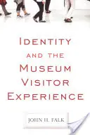 Tożsamość i doświadczenie zwiedzającego muzeum - Identity and the Museum Visitor Experience