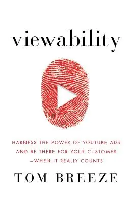 Oglądalność: Wykorzystaj moc reklam YouTube i bądź obecny dla swoich klientów - kiedy to naprawdę się liczy - Viewability: Harness the Power of YouTube Ads and Be There for Your Customer -- When It Really Counts