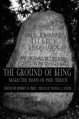 Podstawa bytu: Zaniedbane eseje Paula Tillicha - Ground of Being: Neglected Essays of Paul Tillich