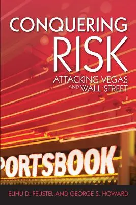 Podbój ryzyka: atak na Wall Street i Vegas - Conquering Risk: Attacking Wall Street and Vegas