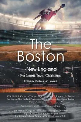 Wyzwanie Boston-Nowa Anglia Pro Sports Trivia Challenge - The Boston-New England Pro Sports Trivia Challenge