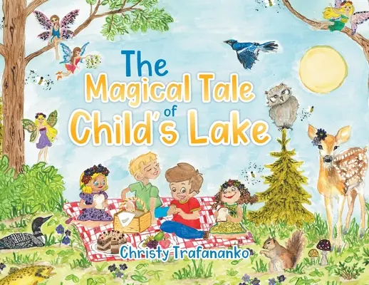 Magiczna opowieść o dziecięcym jeziorze - The Magical Tale of Child's Lake