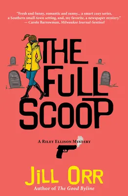 The Full Scoop: Tajemnica Riley Ellison - The Full Scoop: A Riley Ellison Mystery