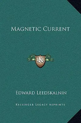 Prąd magnetyczny - Magnetic Current